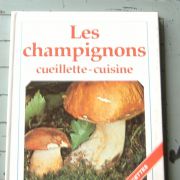 Les Champignons "Identification et Recettes"