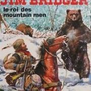 Jim Bridger le roi des Moutain Men de George Fronval