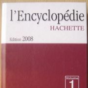 l'encyclopédie hachette - édition 2008 - volume 1 