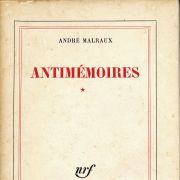 Antimémoires - André Malraux Année 1967 