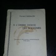 "A L'OMBRE DOUCE DES SOUVENIRS" Fernand NADALON 