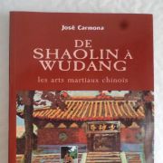 De Shaolin A Wudang - Les Arts Martiaux Chinois 