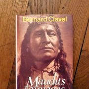 Maudits Sauvages- Bernard Clavel- France Loisirs 