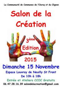 Salon de la Création 3ème édition 2015 Neuilly St Front