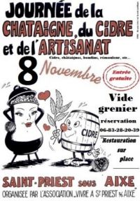 Journée de la chataigne, du cidre, artisanat et vide grenier Saint Priest Sous Aixe