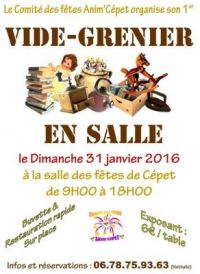 Vide-greniers Organisé par : Comité des fêtes Anim'Cépet