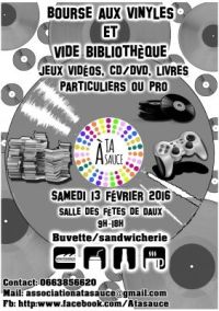 Bourse aux vinyles et vide bibliothèque Organisé par : Association A ta sauce