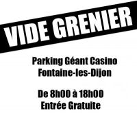 Vide Grenier Géant Fontaine Les Dijon