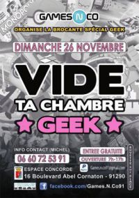 Vide ta Chambre Special Geek