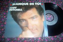 disque 45 tours 2 titres eddy mitchell MANQUE DE TOI 