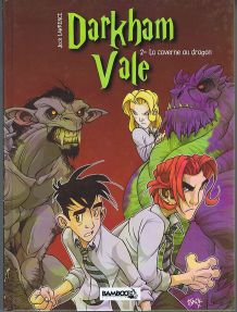 BD Darkham Vale, Tome 02, La caverne au dragon (Première édition)