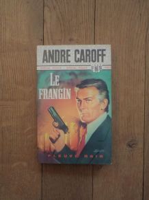Le Frangin- André Caroff- Spécial Police-  Fleuve Noir