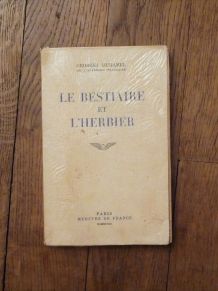 Le Bestiaire et L'Herbier- SIGNE- Georges Duhamel