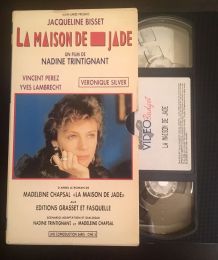 VHS "La Maison de Jade" de Nadine Trintignant