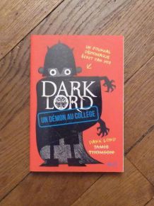 Dark Lord- Un Démon au Collège- Tome 1- Jamie Thomson- Seuil