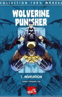 Wolverine Punisher 1 Révélation neuf