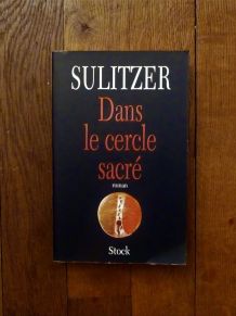 Dans le Cercle Sacré- Paul Loup Sulitzer- Stock
