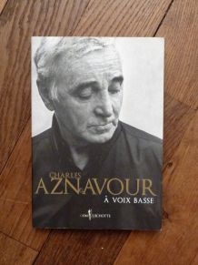 A Voix Basse- Charles Aznavour- Don Quichotte Editions