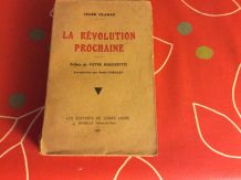 LA RÉVOLUTION PROCHAINE De Jules CLARAZ  1 ère Édition 1933