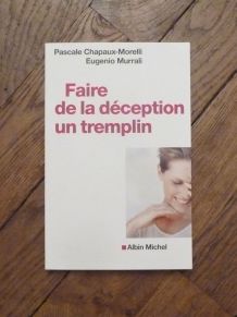 Faire de la Déception un Tremplin- Pascale Chapaux Morelli