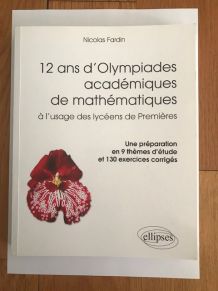 Livre 12 ans d'Olympiades de Mathématiques