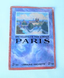 "Paris L’encyclopédie par l’image 1924".