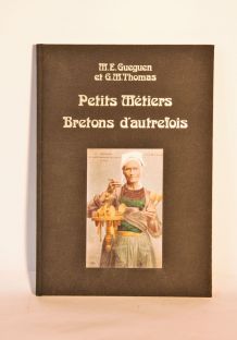 Petits métiers bretons d'autrefois M.E. Gueguen  G.M. Thomas