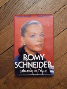 Romy Schneider- Princesse De L'écran- Françoise Arnould