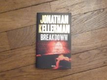 Breakdown- Jonathan Kellerman- Edition du Seuil 