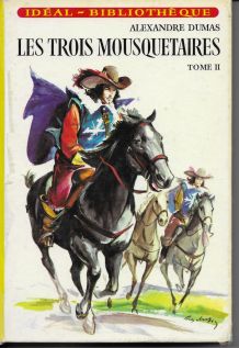 Les 3 mousquetaires, tome 2. Idéal bibliothèque 