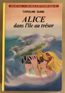 Alice dans l’île au trésor - Idéal bibliothèque 