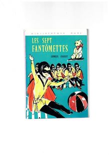 Fantômette et les sept Fantômette 1973