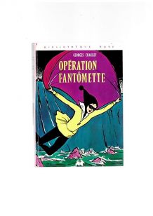 opération Fantômette 1973