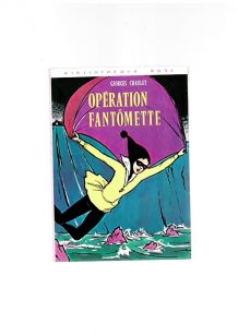 opération Fantômette 1974