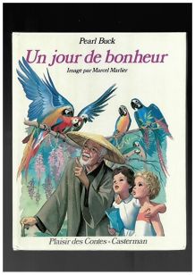 un jour de bonheur "Pearl Buck"