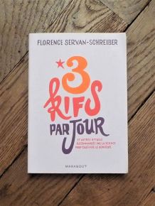 3 Kifs par Jour- Florence Servan Schreiber- Marabout 