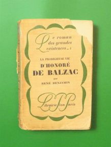 La Prodigieuse Vie D'Honoré De Balzac- Benjamin René- Plon  