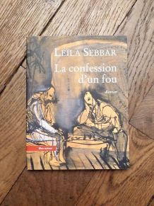 La Confession d'un Fou- Leila Sebbar- Bleu Autour