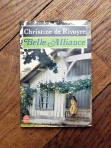 Belle Alliance- Christine De Rivoyre- Le Livre De Poche 
