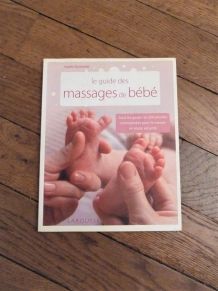 Le Guide des Massages de Bébé- Sophie Dumoutet- Larousse  