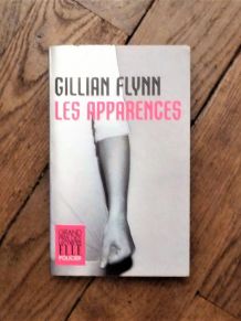 Les Apparences- Gillian Flynn- Le Livre de Poche  