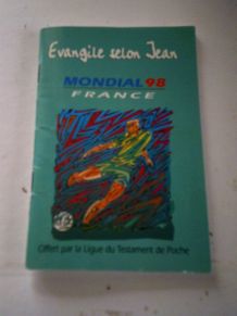 Livre Evangile selon Jean Mondial 98 France
