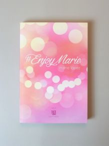 #EnjoyMarie- Marie Lopez- Editions Anne Carrière   