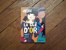 La Clé D'or- Tome 6- Kinra Girls- Moka- Play Bac Editions   