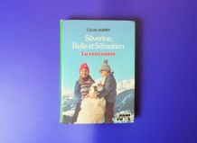 Séverine, Belle et Sébastien- La Rencontre- Cécile Aubry 