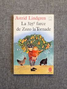 La 325e Farce de Zozo la Tornade- Astrid Lindgren- Hachette 