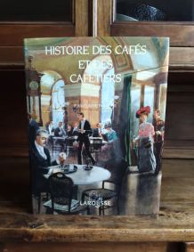 Histoire des cafés et des cafetiers Larousse (1993)
