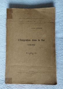 l'émigration dans le Var 1789-1825 - édition 1923 - Dédicace