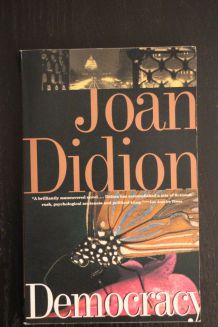 Democracy de Joan Didion (En anglais)