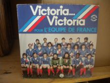45 tours victoria pour l'equipe de france de foot de 1982